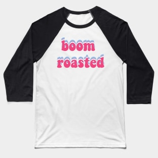 Boom Roasted sticker The Office Baseball T-Shirt